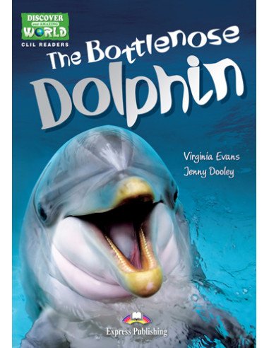 THE BOTTLENOSE DOLPHIN Reader