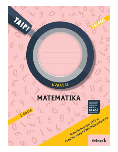 Matematika. Užrašai 1 klasė, 1 dalis (atnaujinta 2022). Serija TAIP!