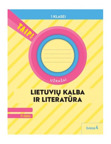 Lietuvių kalba. Užrašai 1 klasė, 2 dalis (atnaujinta 2022). Serija TAIP!