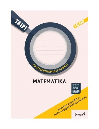 Matematika. Pasitikrinamieji darbai 1 klasei (pagal 2022 m. BUP). Serija TAIP!