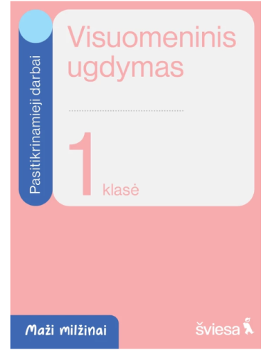 Visuomeninis ugdymas. Pasitikrinamieji darbai 1 klasei. Serija Maži milžinai