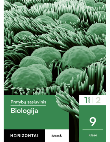 Biologija. Pratybų sąsiuvinis 9 klasei, 1 dalis, serija Horizontai