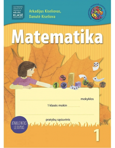 Matematika. Pratybų sąsiuvinis 1 klasei, 1 dalis (atnaujintas leidimas)