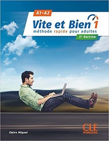 Vite et Bien Nouv. Edition 1 A1- A2 Livre + Corriges & CD