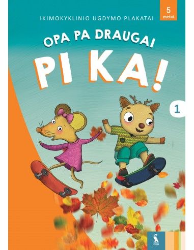 OPA PA draugai PI KA! Plakatai. I dalis