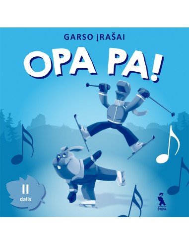 OPA PA. Garso įrašai. II dalis