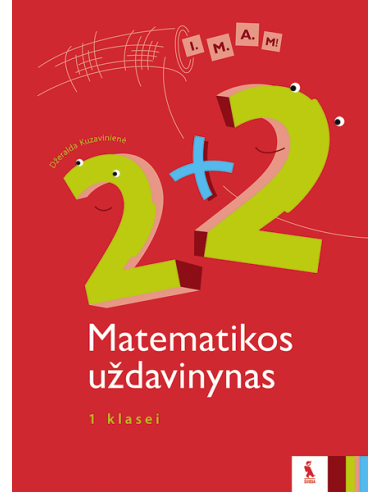 2+2. Matematikos uždavinynas 1 klasei (I.M.A.M.)