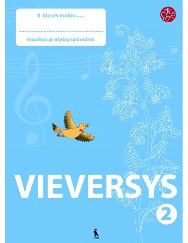 VIEVERSYS. Muzikos pratybų sąsiuvinis 2 klasei (ŠOK)