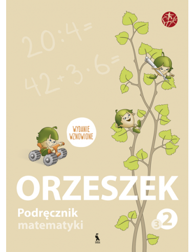 ORZESZEK. Podręcznik matematyki dla klasy II. Książka trzecia (ŠOK)