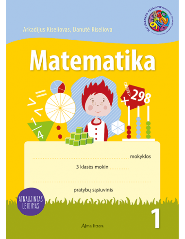 MATEMATIKA. 1-asis matematikos pratybų sąsiuvinis III klasei Atnaujintas