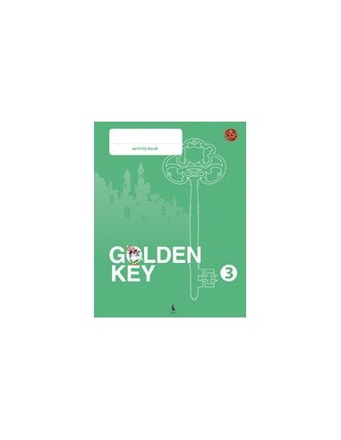 GOLDEN KEY 3. Activity Book. Anglų kalbos pratybų sąsiuvinis 3 klasei.