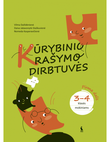 Lietuvių kalbos užduotys „Kūrybinio rašymo dirbtuvės“ 3–4 klasei,1 dalis