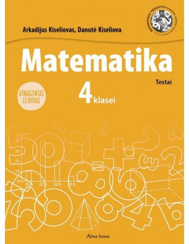 MATEMATIKA. Testai IV klasei. Atnaujintas leidimas