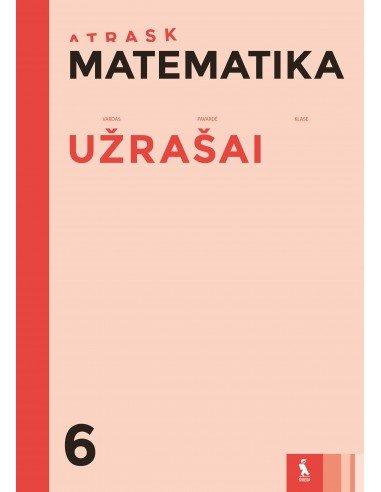 MATEMATIKA. Užrašai 6 klasei (ATRASK)