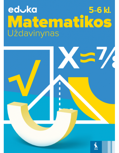 Matematikos uždavinynas 5–6 klasei, „Eduka“