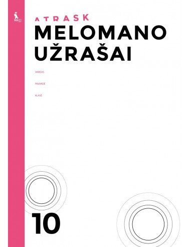 MELOMANO UŽRAŠAI 10 klasei (ATRASK)